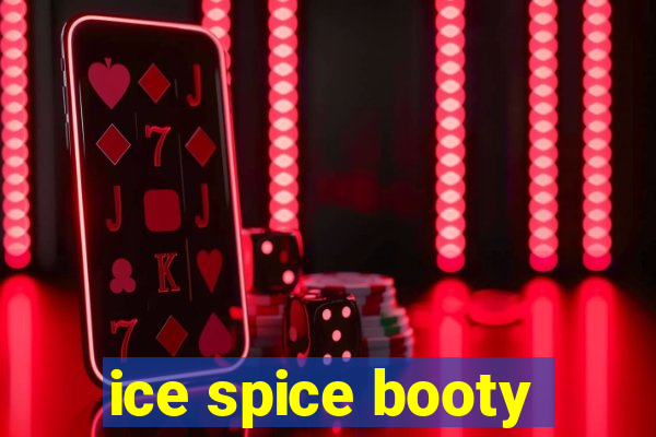 ice spice booty